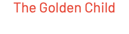 The Golden Child